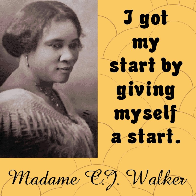 African American Quotes: Madame C.J. Walker – Backbone America
 Cj Quotes