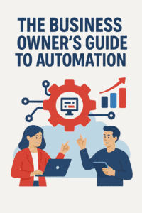 Flat illustration of two business professionals—a woman in red and a man in blue—discussing automation with a large red gear icon, a computer screen, and rising bar chart. Title above reads “The Business Owner’s Guide to Automation."