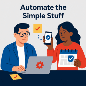 Flat-style illustration of two entrepreneurs at a desk automating tasks: a man in a blue suit using a laptop with a gear icon, and a woman holding a calendar and smartphone with checkmarks, symbolizing simple automation for time savings.
