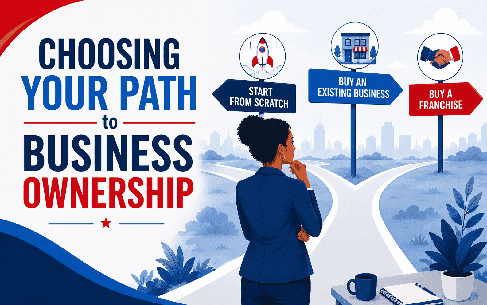 Choosing Your Path to Business Ownership
